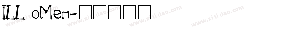 ILL oMen字体转换